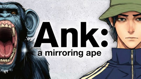 Ank : a mirroring ape 표지